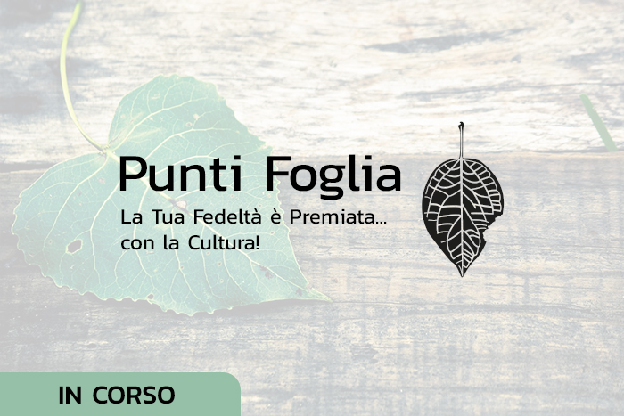 Punti Foglia: La Tua Fedeltà è Premiata con la Cultura